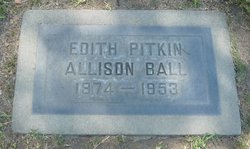 Edith <I>Pitkin</I> Ball 