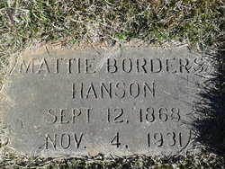 Martha A “Mattie” <I>Borders</I> Hanson 
