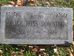 Alice <I>Ross</I> Downing 