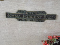 Emma <I>Forrest</I> Ball 