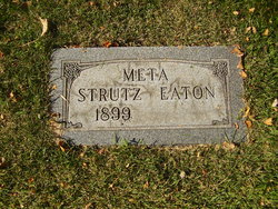 Meta Frieda Sophie <I>Strutz</I> Eaton 