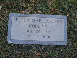 Bertha Mae <I>Largent</I> Collins 
