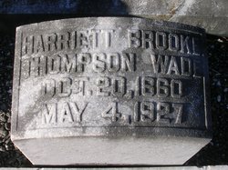 Harriett <I>Brooke</I> Thompson Wade 