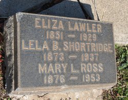 Lela B. <I>Lawler</I> Shortridge 