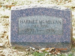 Harriet Edith “Hattie” <I>Rine</I> McMillan 