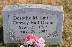 Dorothy May <I>Smith</I> Conway-Hall-Dixon 