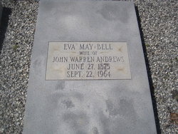 Eva May <I>Bell</I> Andrews 