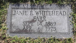 Janie Annie Elizabeth <I>Whitehead</I> Farr 