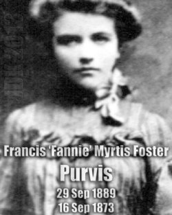 Fannie Myrtis <I>Foster</I> Purvis 