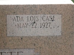 Ada Lois <I>Case</I> Bessonette 