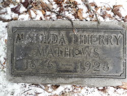 Matilda <I>Thierry</I> Mathews 