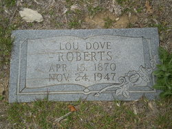 Louisa Floria Virginia “Lou” <I>Dove</I> Roberts 