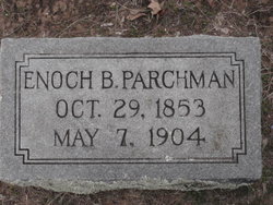 Enoch B Parchman 