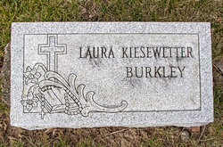 Laura <I>Kiesewetter</I> Burkley 