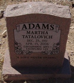Martha <I>Tatalovich</I> Adams 