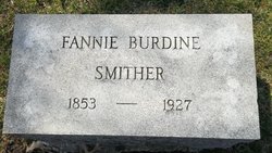 Mary Francis “Fannie” <I>Burdine</I> Smither 