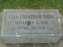 Ella Florence <I>Cheatham</I> Nash 