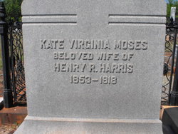 Kate Virginia <I>Moses</I> Harris 
