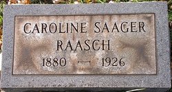 Caroline F. <I>Saager</I> Raasch 