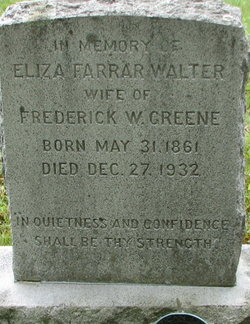 Eliza Farrar <I>Walter</I> Greene 