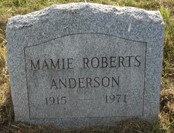 Mamie <I>Roberts</I> Anderson 
