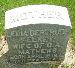 Lelia Gertrude <I>Felkey</I> Mathews 