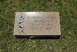 Katherine <I>Miller</I> Maness 