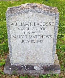 Mary T. <I>Matthews</I> Lacosse 