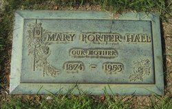 Mary <I>Porter</I> Hall 