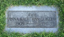 Anna <I>Kauffman</I> Quigley 