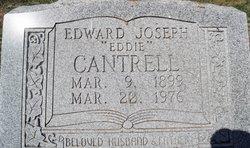 Edward Joseph “Eddie” Cantrell 