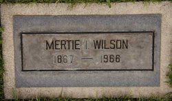 Myrtle Idella “Mertie” <I>Holloway</I> Wilson 