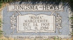Marguerite C “Mama” <I>Jongsma</I> Hewes 