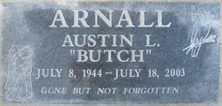 Austin L “Butch” Arnall 