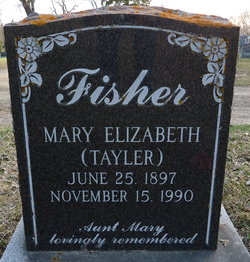 Mary Elizabeth <I>Tayler</I> Fisher 