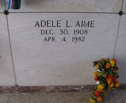 Adele “Della” <I>LeBlanc</I> Aime 