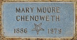 Mary <I>Moore</I> Chenoweth 
