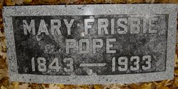 Mary Boynton <I>Frisbie</I> Pope 