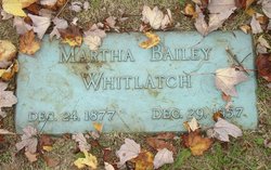 Martha Elizabeth <I>Bailey</I> Whitlatch 