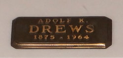 Adolph K Drews 