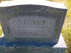 Rosa Bell “Rosie” <I>Carroll</I> Scalf 