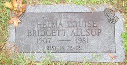 Thelma Louise <I>Bridgett</I> Allsup 