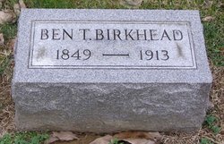 Benjamin Thaddeus “Ben” Birkhead 
