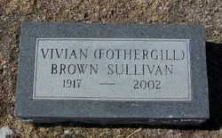 Vivian <I>Fothergill</I> Brown Sullivan 
