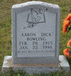 Aaron “Dick” Bowling 