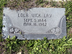 Lola <I>Vick</I> Lay 