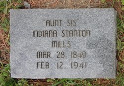 Indiana “Aunt Sis” <I>Stanton</I> Mills 