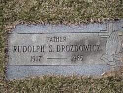 Rudolph S. “Rudy” Drozdowicz 