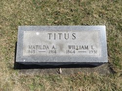 Matilda A. “Tillie” <I>Williamson</I> Titus 
