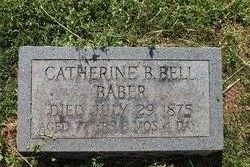 Catherine <I>Bell</I> Baber 